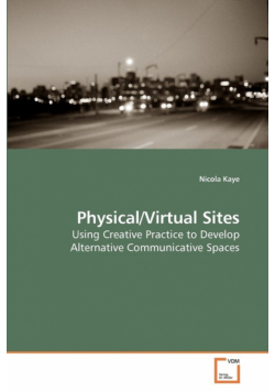 Physical/Virtual Sites