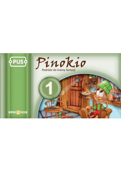 Pinokio Podróże do krainy fantazji
