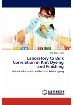Laboratory to Bulk Correlation in Knit Dyeing and Finishing