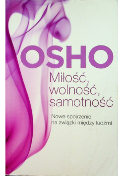 Miłość wolność samotność