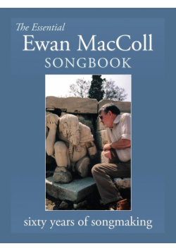 The Essential Ewan MacColl Songbook