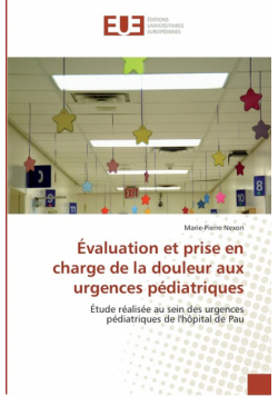 Évaluation et prise en charge de la douleur aux urgences pédiatriques