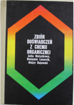 Zbiór doświadczeń z chemii organicznej
