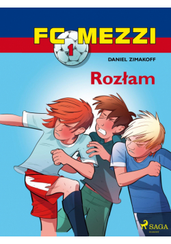 FC Mezzi. FC Mezzi 1 - Rozłam (#1)