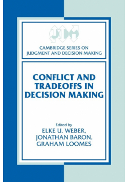 Conflict and Tradeoffs in Decision Making