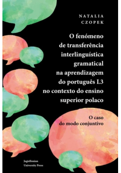 O fenómeno de transferência interlinguística gramatical na aprendizagem do português L3 no contexto do ensino superior polaco