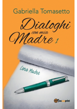 Dialoghi con mia Madre 1