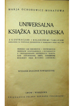 Uniwersalna książka kucharska ok 1923r.