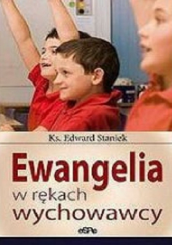 Ewangelia w rękach wychowawcy
