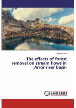 The effects of forest removal on stream flows in Arror river basin