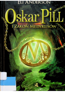 Oskar Pill i Zakon Medykusów