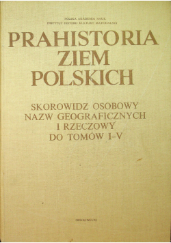 Prahistoria ziem Polskich