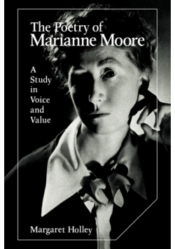 The Poetry of Marianne Moore