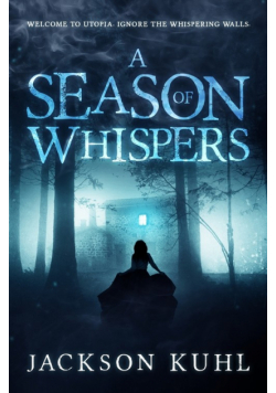 A Season of Whispers
