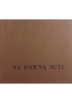 Na dawna nutę