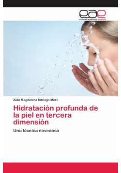 Hidratación profunda de la piel en tercera dimensión