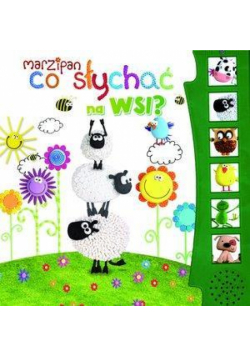 Marzipan. Co słychać na wsi?