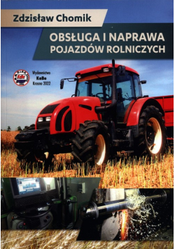 Obsługa i naprawa pojazdów rolniczych