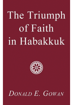 The Triumph of Faith in Habakkuk