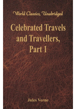 Celebrated Travels and Travellers