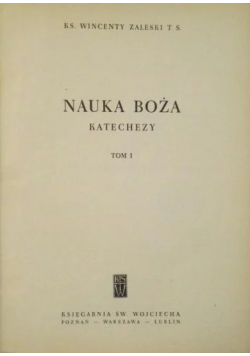 Nauka Boża katechezy Tom I