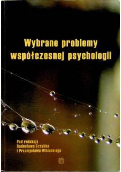 Wybrane problemy współczesnej psychologii