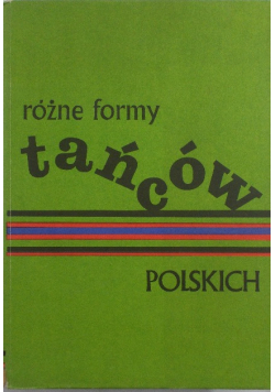 Różne formy tańców polskich