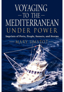 Voyaging To The Mediterranean Under Power