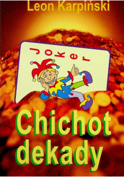 Chichot dekady