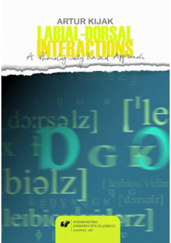 Labial-Dorsal Interactions: A Phonologically Based Approach