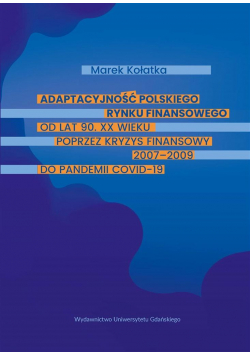 Adaptacyjność polskiego rynku finansowego..
