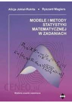 Modele i metody statystyki matematycznej w zadaniach