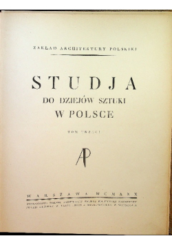 Studja do dziejów sztuki w Polsce Tom II 1930 r.