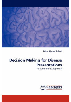 Decision Making for Disease Presentations