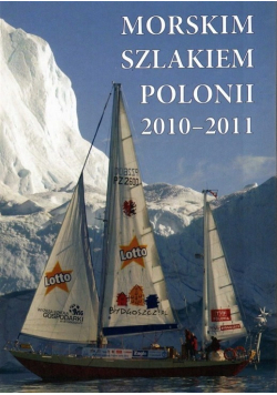 Morskim szlakiem polonii 2010 - 2011