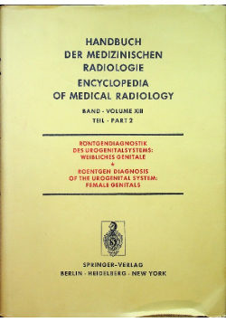 Handbuch der medizinischen Radiologie Band XIII
