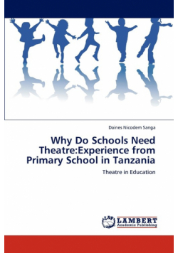 Why Do Schools Need Theatre