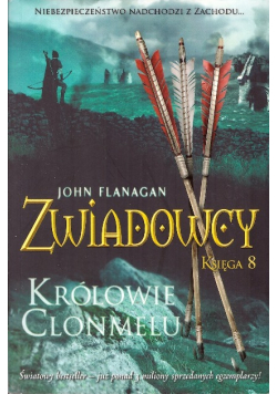 Zwiadowcy Tom 8 Królowie Clonmelu