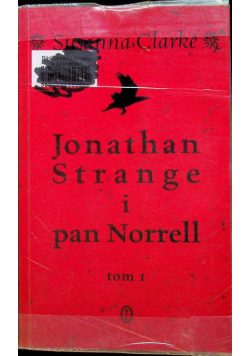 Jonathan Strange i pan Norrell tom I