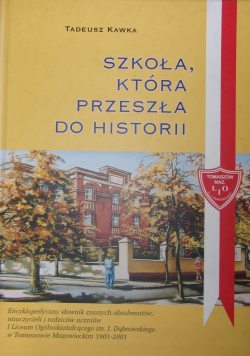 Szkoła która przeszła do historii