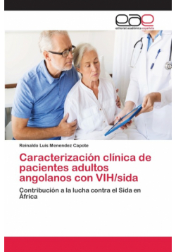 Caracterización clínica de pacientes adultos angolanos con VIH/sida
