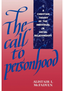 The Call to Personhood