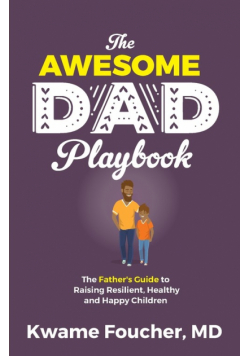 The Awesome Dad Playbook
