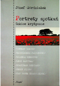 Portrety spotkań Szkice krytyczne