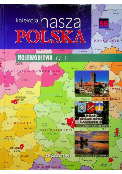 Kolekcja nasza Polska  Województwa część I