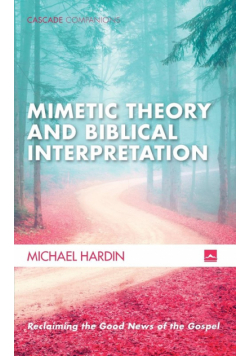 Mimetic Theory and Biblical Interpretation