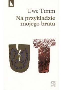 Na przykładzie mojego brata