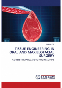 Tissue Engineering In Oral And Maxillofacial Surgery