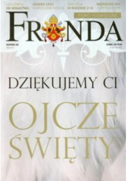 Fronda nr 66 Dziękujemy ci Ojcze Święty
