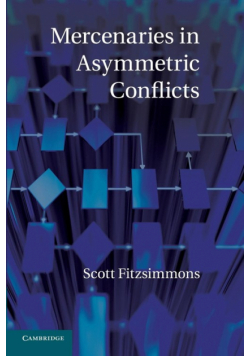 Mercenaries in Asymmetric Conflicts